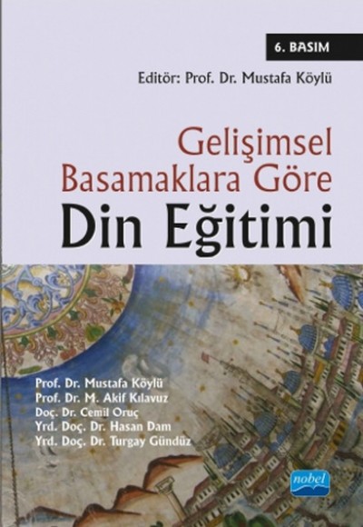 Gelişimsel Basamaklara Göre Din Eğitimi