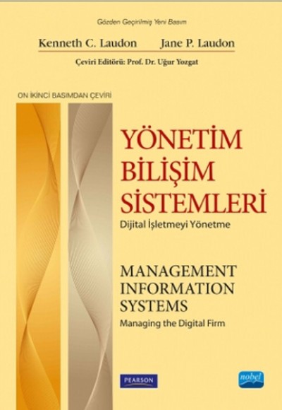 Yönetim Bilişim Sistemleri - Dijital İşletmeyi Yönetme  Management Information Systems - Managin