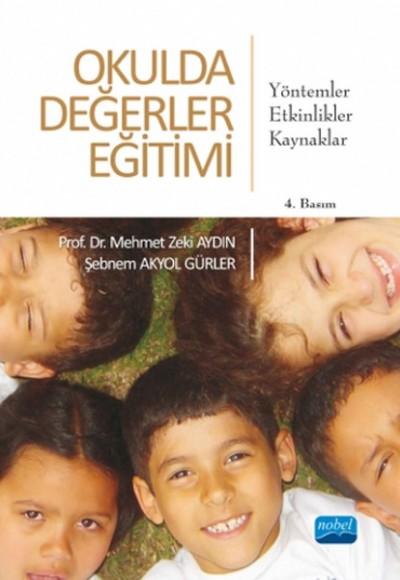 Okulda Değerler Eğitimi  Yöntemler-Etkinlikler-Kaynaklar