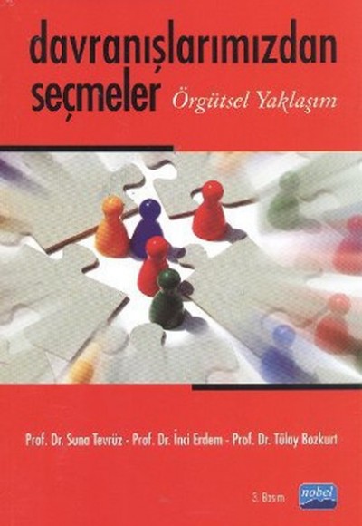 Davranışlarımızdan Seçmeler Örgütsel Yaklaşım