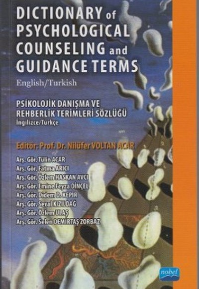 Dictionary of Psychological Counseling and Guidance Terms / Psikolojik Danışma ve Rehberlik Terimler