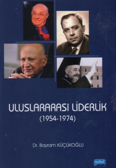 Uluslararası Liderlik (1954-1974)
