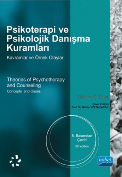 Psikoterapi ve Psikolojik Danışma Kuramları  Kavramlar ve Örnek Olaylar