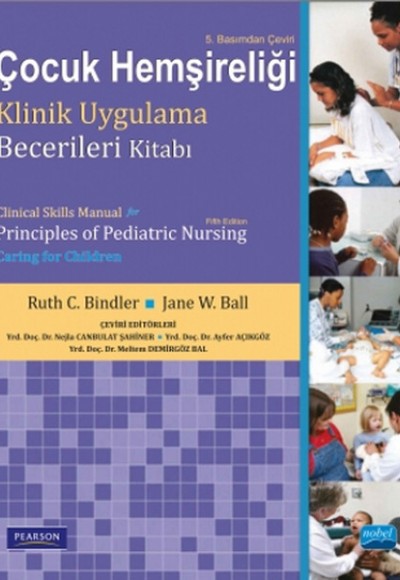 Çocuk Hemşireliği Klinik Uygulama Becerileri Kitabı
