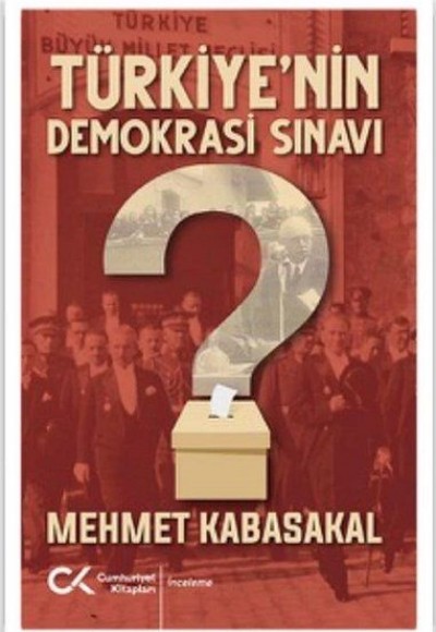 Türkiyenin Demokrasi Sınavı