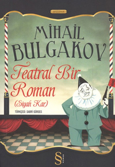 Teatral Bir Roman (Siyah Kar)