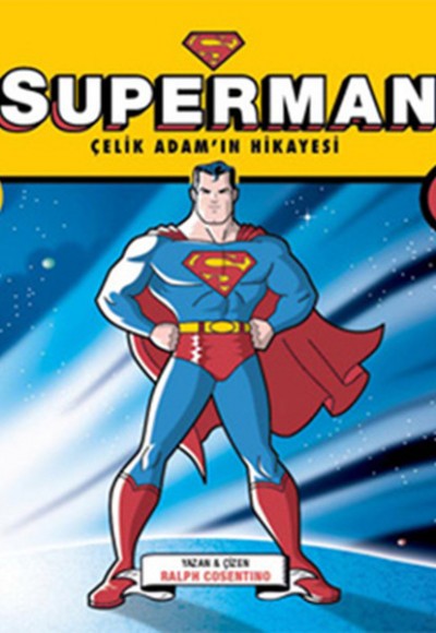 Superman Çelik Adam'ın Hikayesi