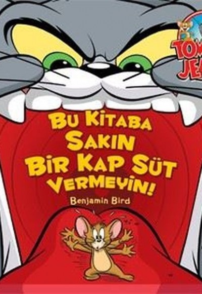 Tom ve Jerry - Bu Kitaba Sakın Bir Kap Süt Vermeyin!