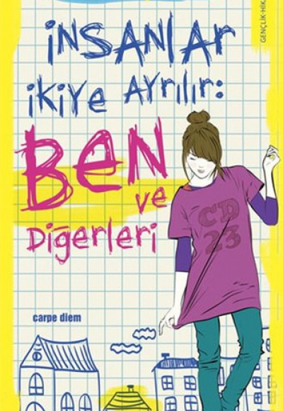 İnsanlar İkiye Ayrılır: Ben ve Diğerleri