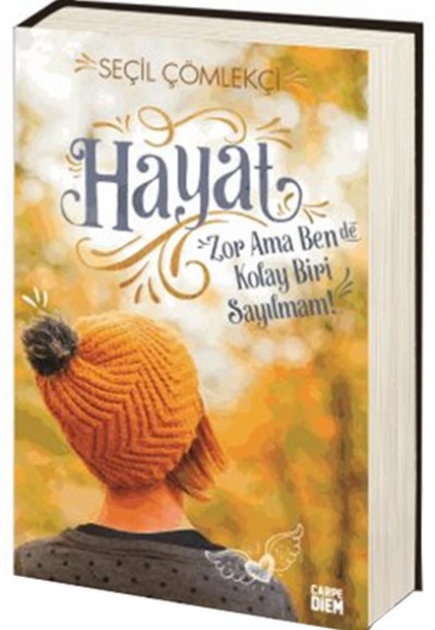 Hayat Zor Ama Ben De Kolay Biri Sayılmam