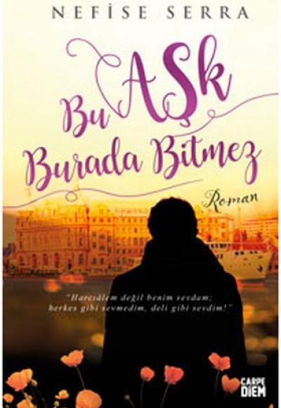 Bu Aşk Burada Bitmez