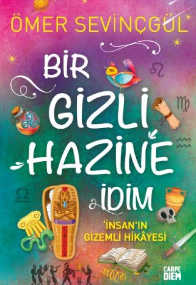 Bir Gizli Hazine İdim - İnsan'ın Gizemli Hikayesi