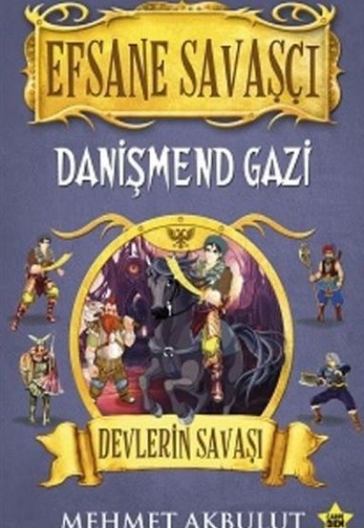 Efsane Savaşçı Danişmend Gazi - Devlerin Savaşı