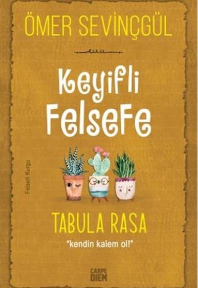 Keyifli Felsefe: Tabula Rasa