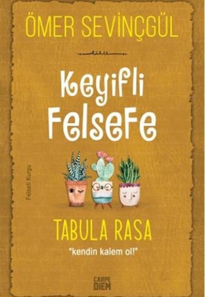 Keyifli Felsefe: Tabula Rasa