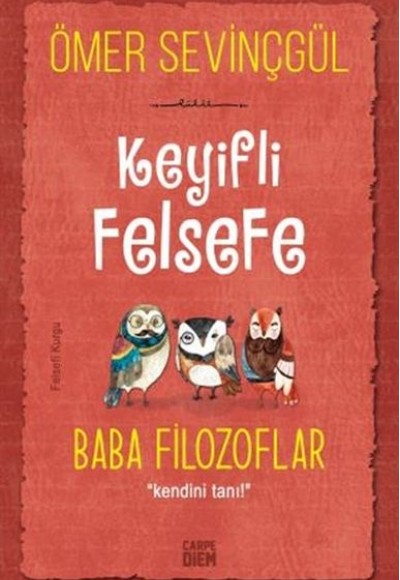 Keyifli Felsefe: Baba Filozoflar