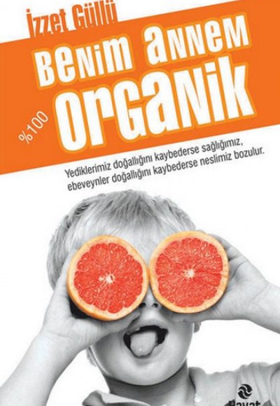 Benim Annem %100 Organik