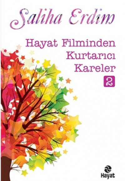 Hayat Filminden Kurtarıcı Kareler-2