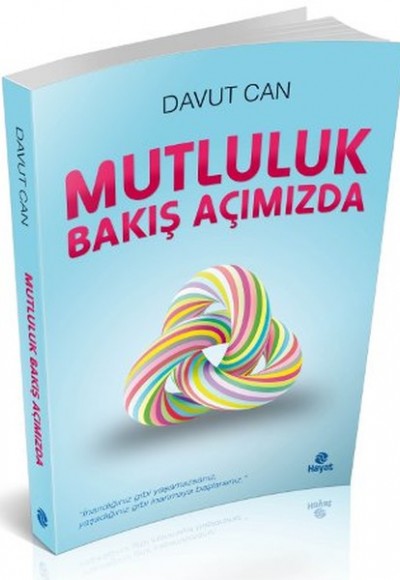 Mutluluk Bakış Açımızda