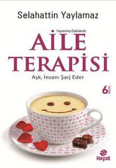 Aile Terapisi  Aşk, İnsanı Şarj Eder