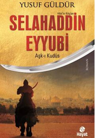 Selahaddin Eyyubi Aşk-ı Kudüs