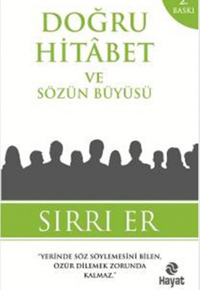 Doğru Hitabet ve Sözün Büyüsü