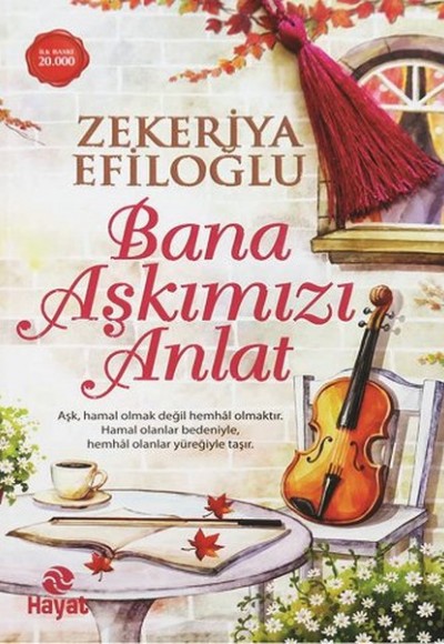 Bana Aşkımızı Anlat