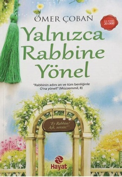 Yalnızca Rabbine Yönel