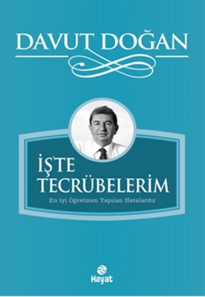 İş'te Tecrübelerim