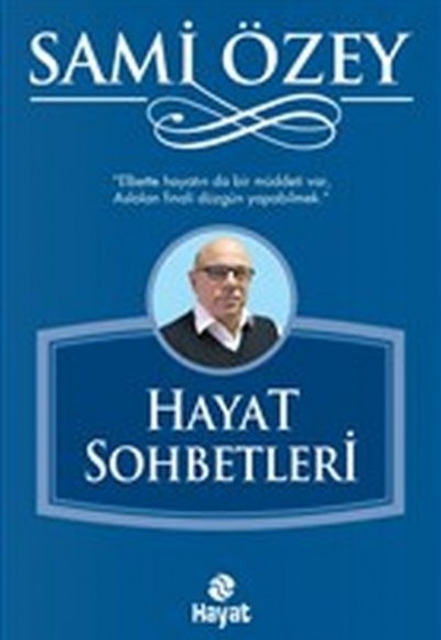 Hayat Sohbetleri