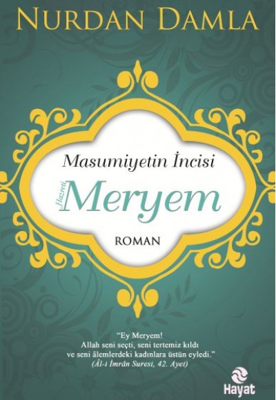 Masumiyetin İncisi Hazreti Meryem