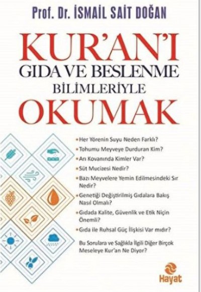 Kur’an’ı Gıda ve Beslenme Bilimleriye Okumak