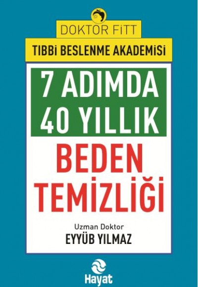 7Adımda 40 Yıllık Beden Temizliği