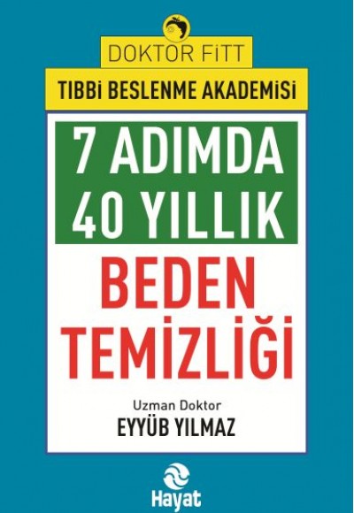 7Adımda 40 Yıllık Beden Temizliği