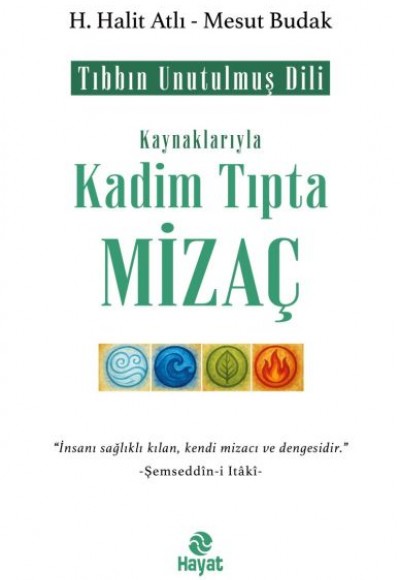Kadim Tıpta Mizaç Kadim Tıpta Mizaç