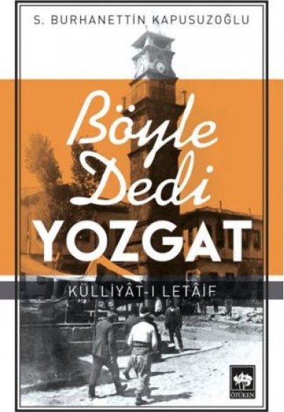 Böyle Dedi Yozgat