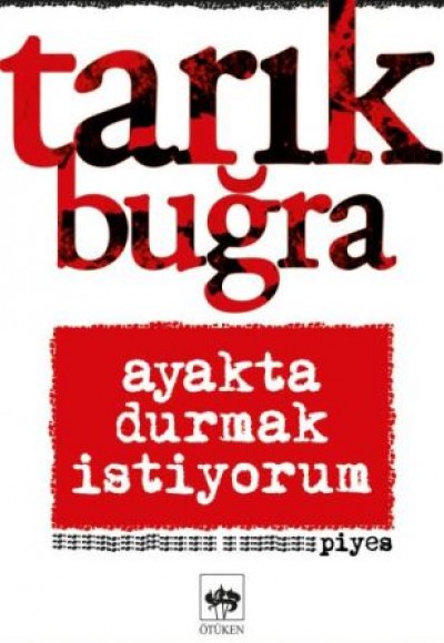 Ayakta Durmak İstiyorum