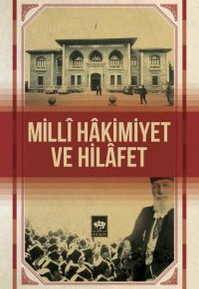 Milli Hakimiyet ve Hilafet