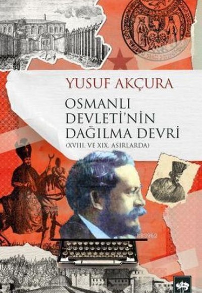 Osmanlı Devleti'nin Dağılma Devri