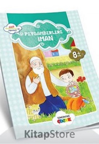 Peygamberlere İman / Akif Amentüyü Öğreniyor