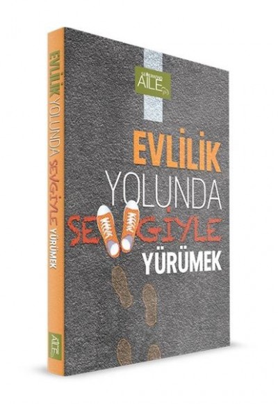 Evlilik Yolunda Sevgiyle Yürümek