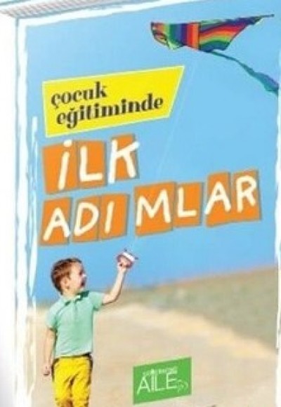 Çocuk Eğitiminde İlk Adımlar