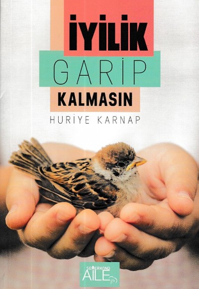 İyilik Garip Kalmasın