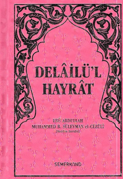 Delailü'l Hayrat  (Ciltli)