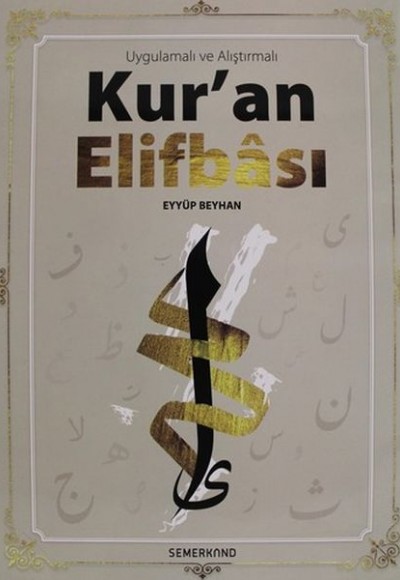 Uygulamalı Ve Alıştırmalı Kur'an Elifbası