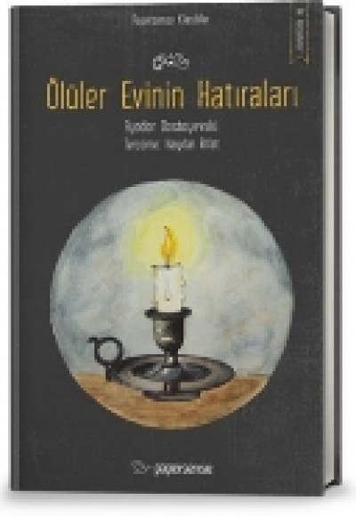 Ölüler Evinin Hatıraları