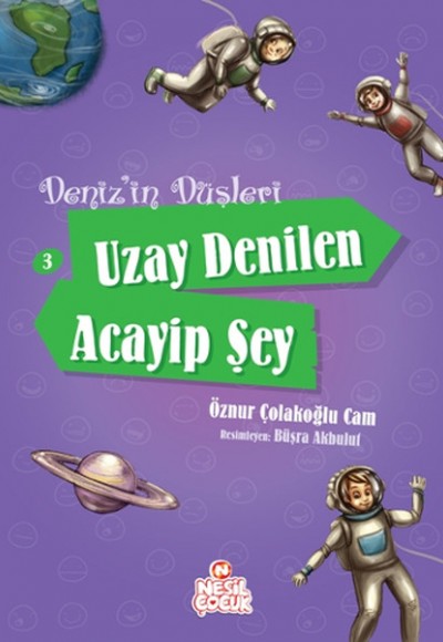 Denizin Düşleri - Uzay Denilen Acayip Şey 3