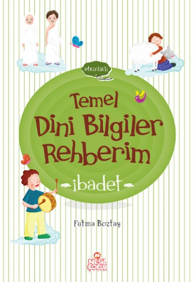 Temel Dini Bilgiler Rehberim / İbadet