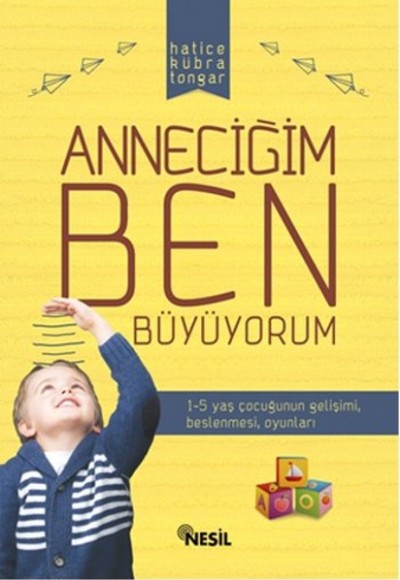 Anneciğim Ben Büyüyorum