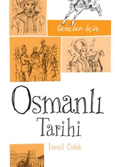 Gençler İçin Osmanlı Tarihi